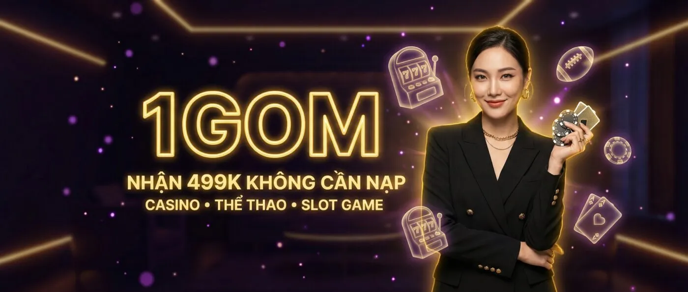 Nhận ngay 499K không cần nạp